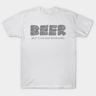 BEER (Best Elixir Ever Refreshing) T-Shirt